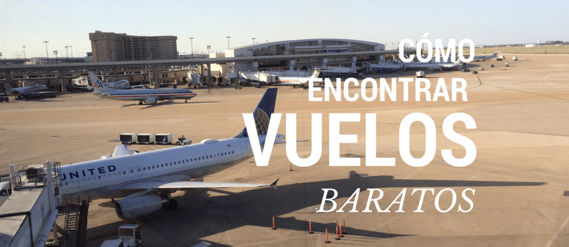 Cómo encontrar vuelos baratos online