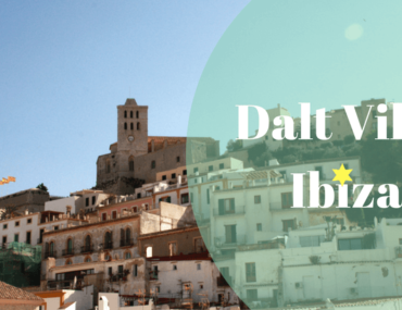 Visitar Dalt Vila – Ibiza