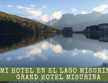 Mi hotel en el Lago Misurina – Grand Hotel Misurina