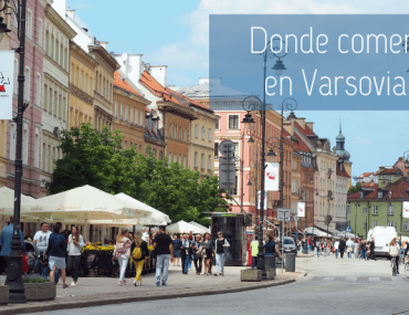 Dónde comer en Varsovia – Polonia