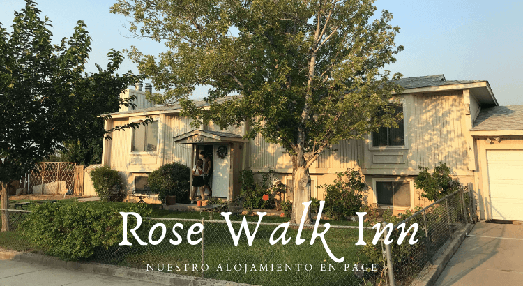 Nuestro alojamiento en Page – Rose Walk Inn