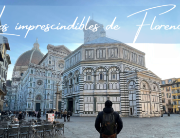 Los imprescindibles de Florencia – Italia